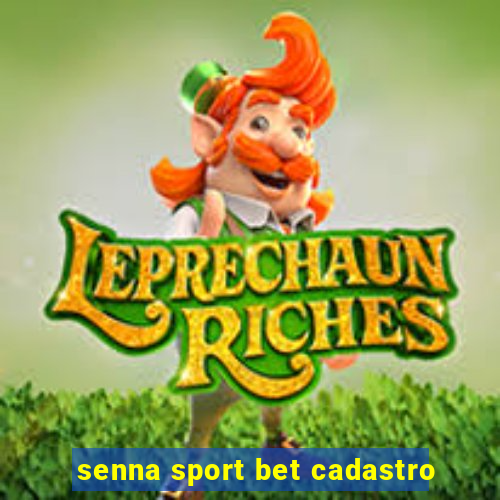 senna sport bet cadastro